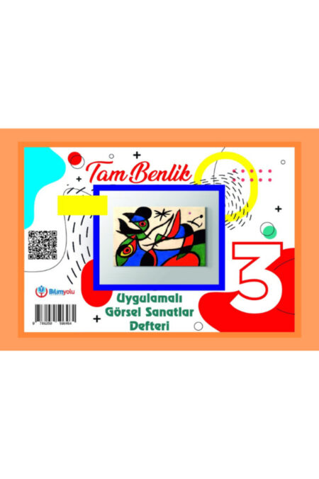 Bilimyolu Yayıncılık 3.Sınıf Küçük Boy (25X35) Tam Benlik Uygulamalı Görsel Sanatlar Defteri