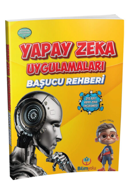 Yapay Zeka Uygulamaları Başucu Rehberi